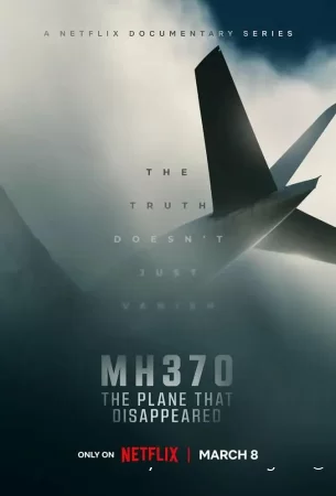 MH370: Самолёт, который исчез смотреть онлайн сериал 1 сезон